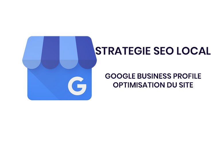 J’optimise la visibilité de votre activité localement